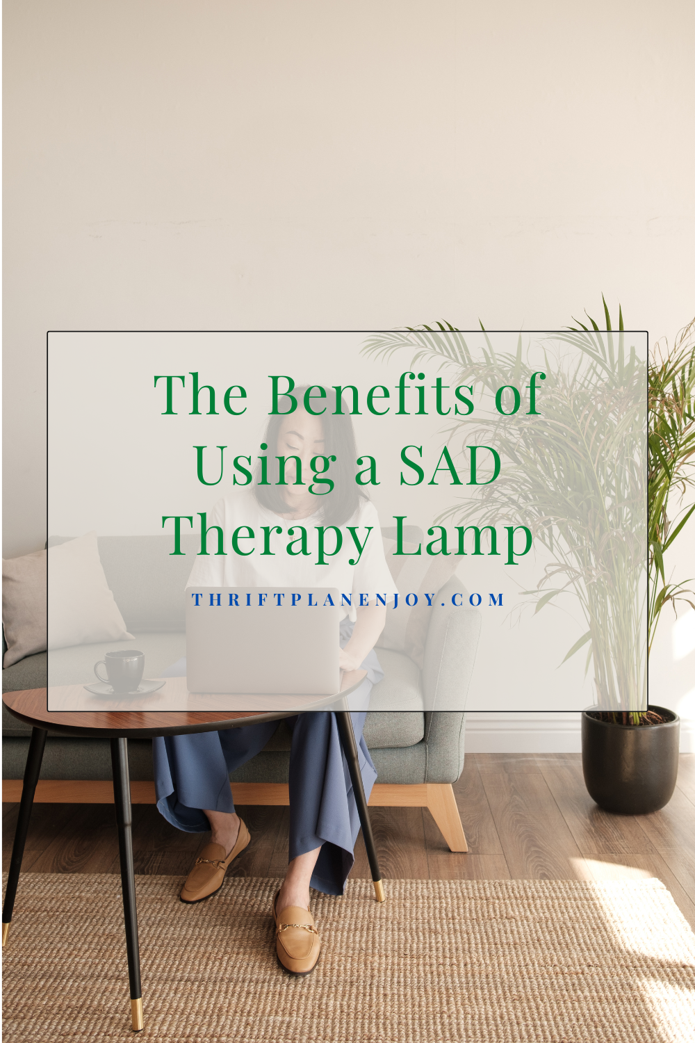 The Benefits of Using a SAD Therapy Lamp